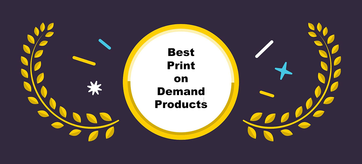 best print on demand products