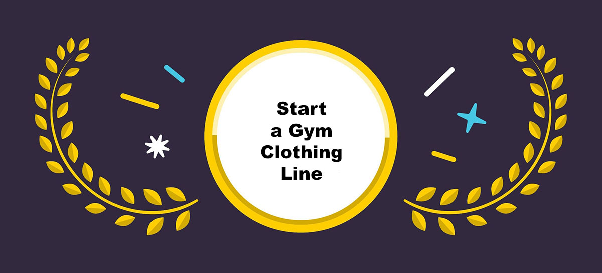 start a gym clothing line