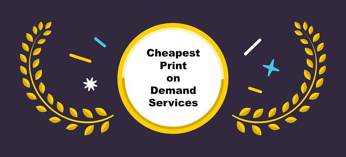 cheapest print on demand services