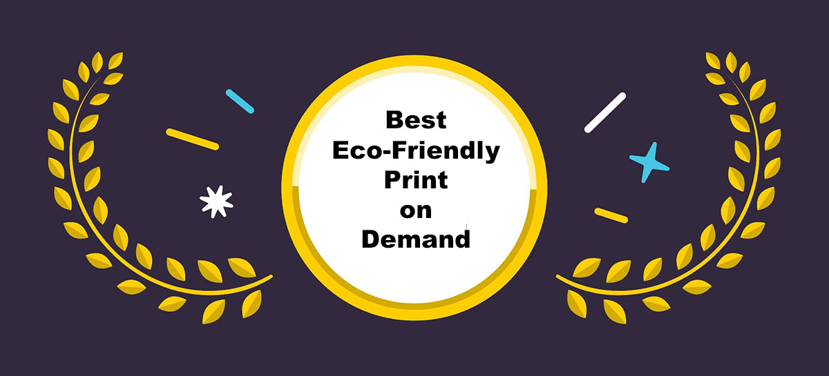 best eco friendly print on demand companies
