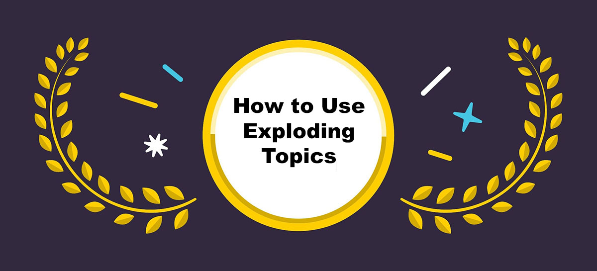 how to use exploding topics