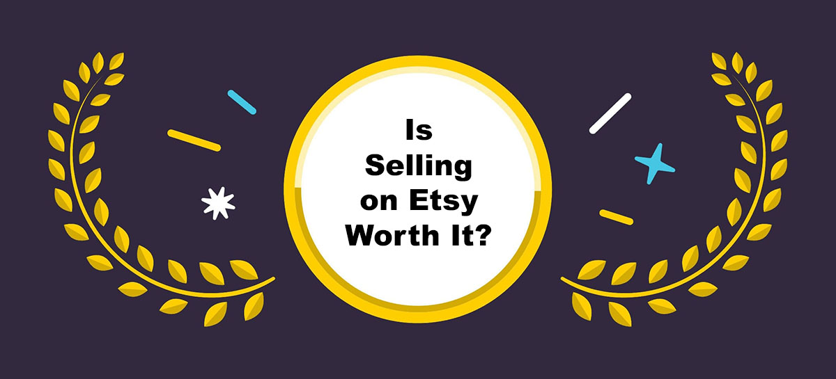 is selling on etsy worth it