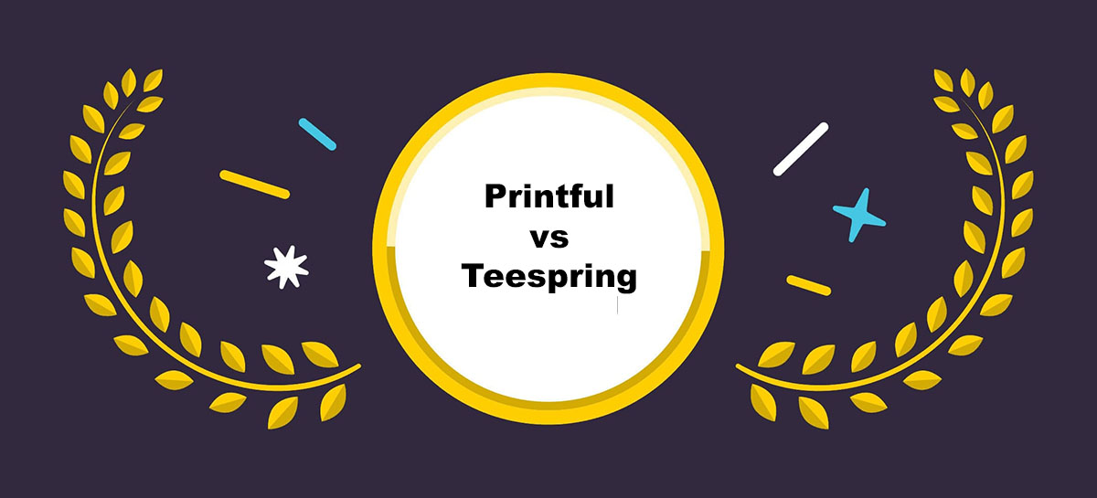 printful vs teespring