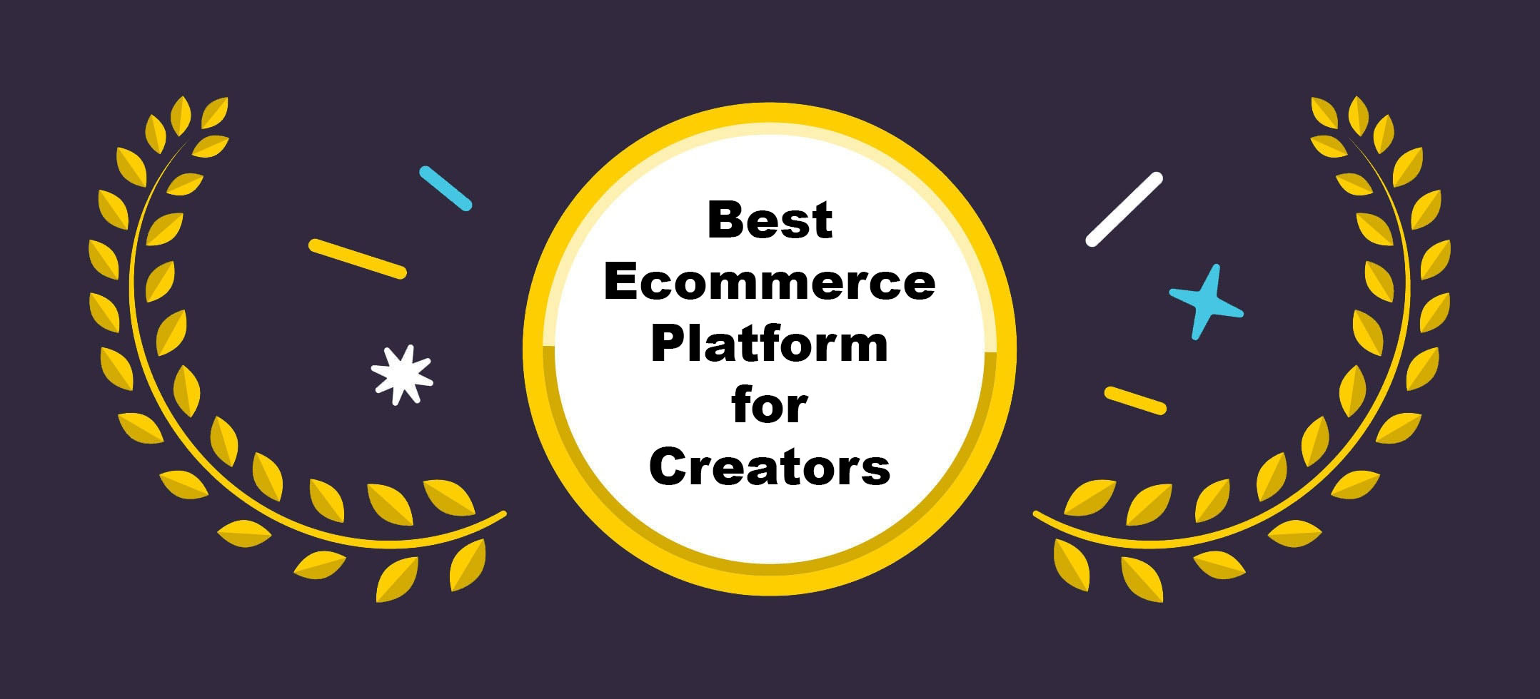 best ecommerce platforms for creators