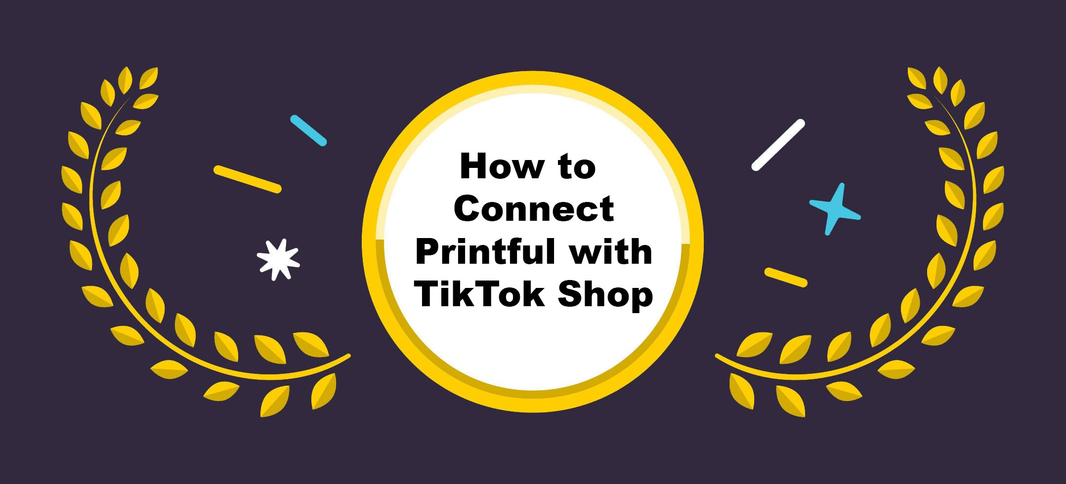 how to connect printful tiktok shop