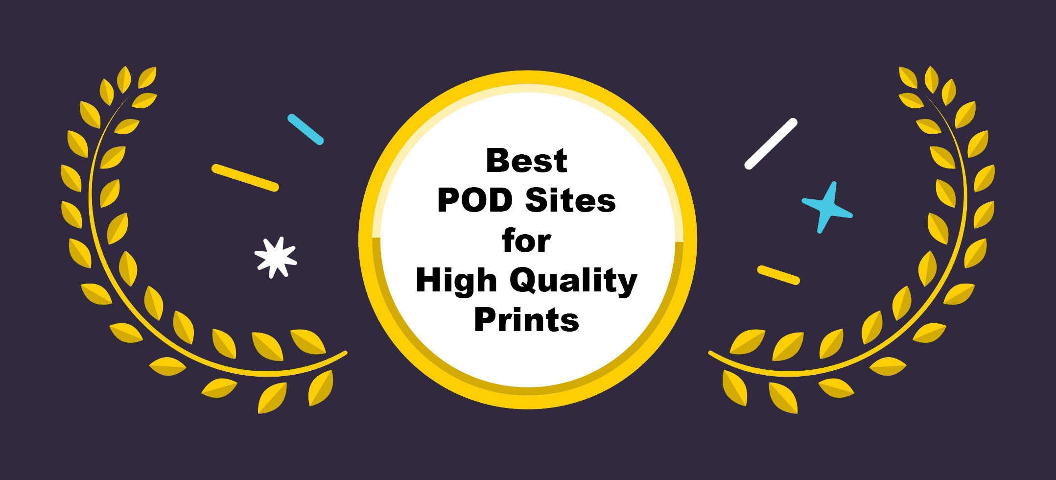 Best Print on Demand Sites for High Quality Prints