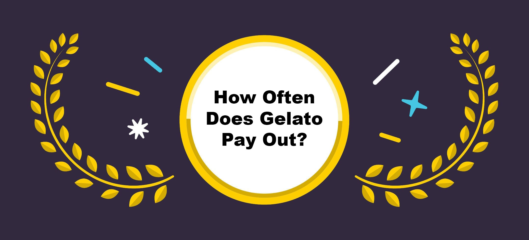 How Often Does Gelato Pay Out