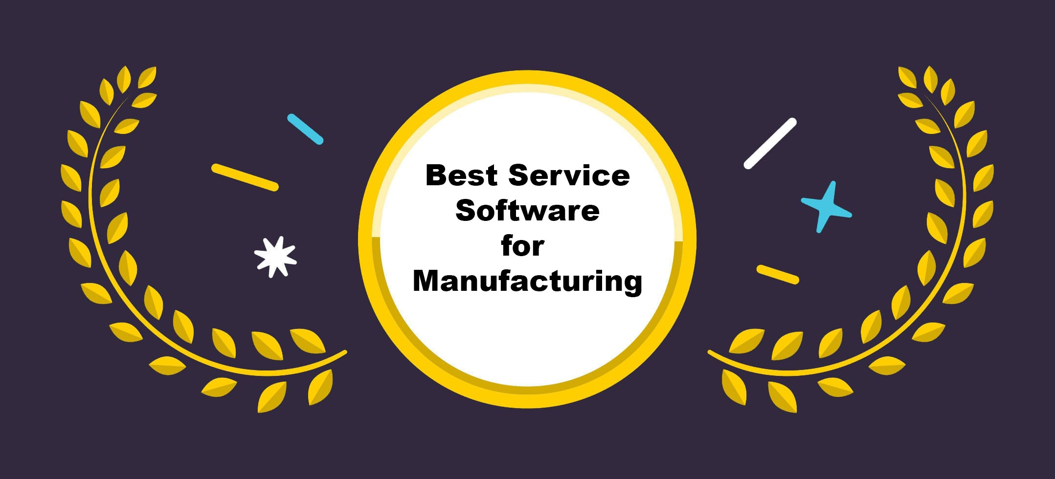 best service software for manufacturing