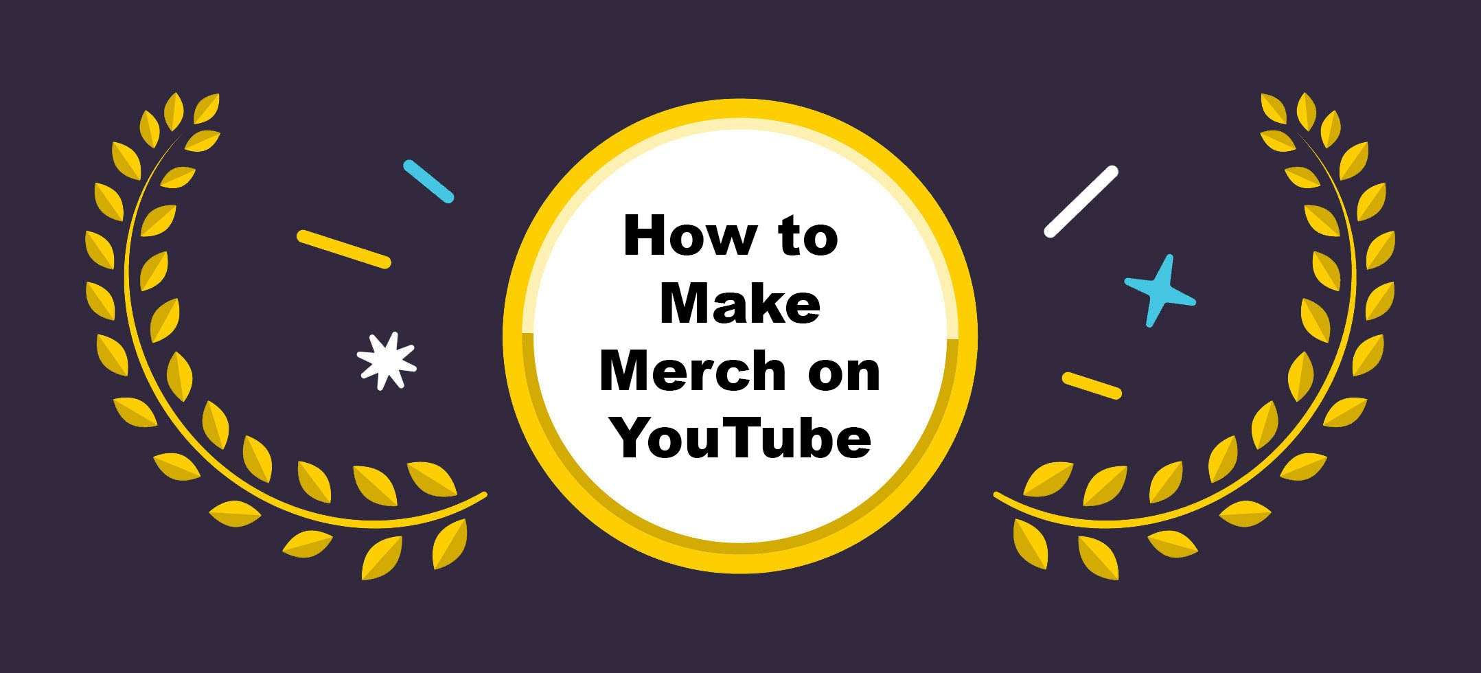 how to make merch on youtube